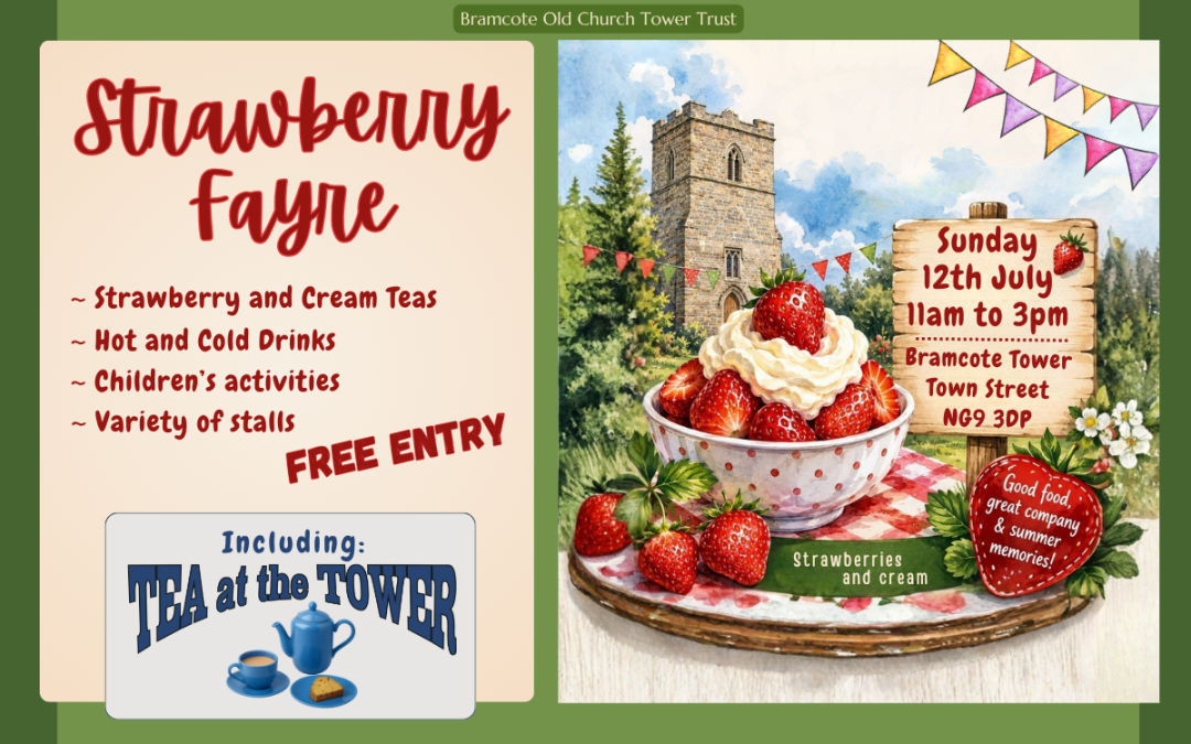 Strawberry Fayre – including Tea at the Tower